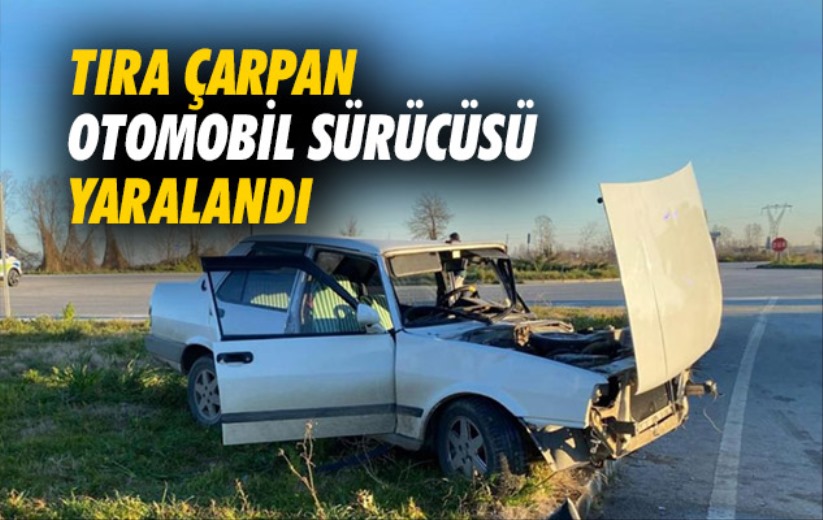 Samsun'da tıra çarpan otomobil sürücüsü yaralandı