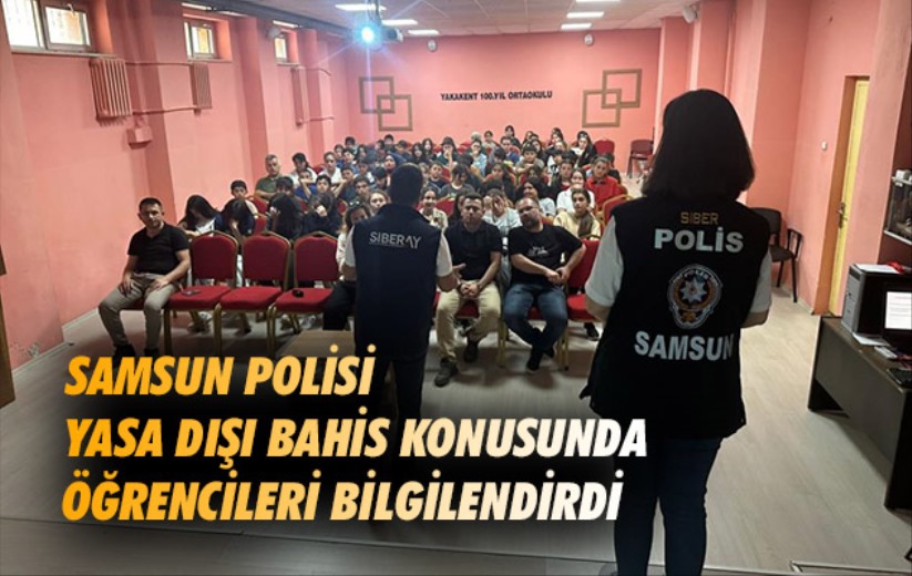 Samsun polisi yasa dışı bahis konusunda öğrencileri bilgilendirdi