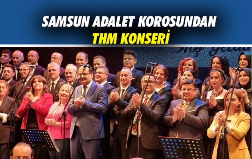 Samsun Adalet Korosundan THM Konseri