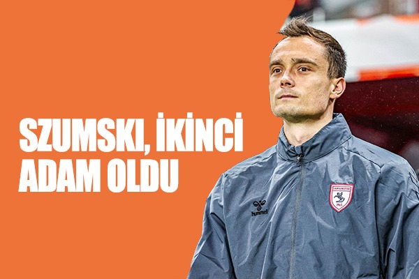 Szumski, İkinci Adam Oldu