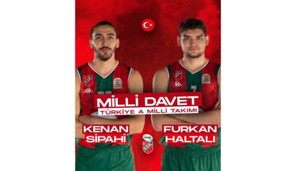 P. Karşıyakalı Kenan ve Furkan'a milli davet