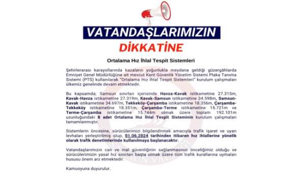 Samsun'da Ortalama Hız İhlal Tespit Sistemi 1 Haziran'dan itibaren devrede