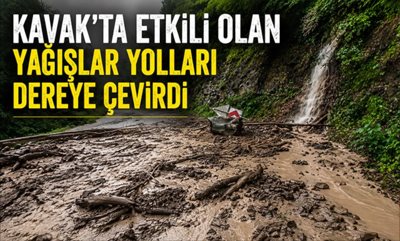 Kavak'ta etkili olan yağışlar yolları dereye çevirdi