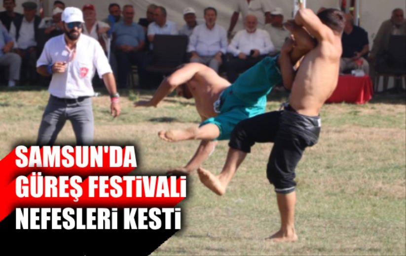 Samsun'da güreş festivali nefes kesti