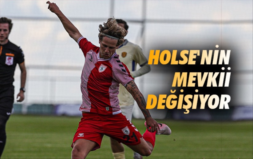 Holse'nin Mevkii Değişiyor 