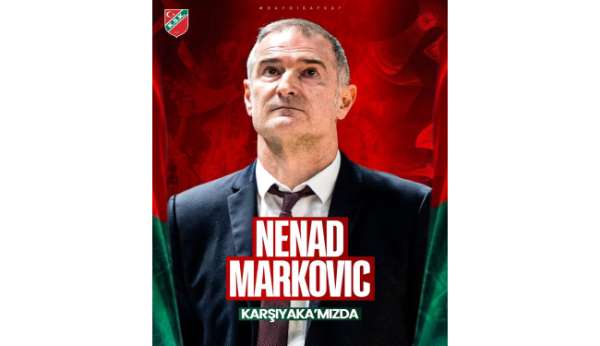 Karşıyaka Basketbol'da Nenad Markovic dönemi