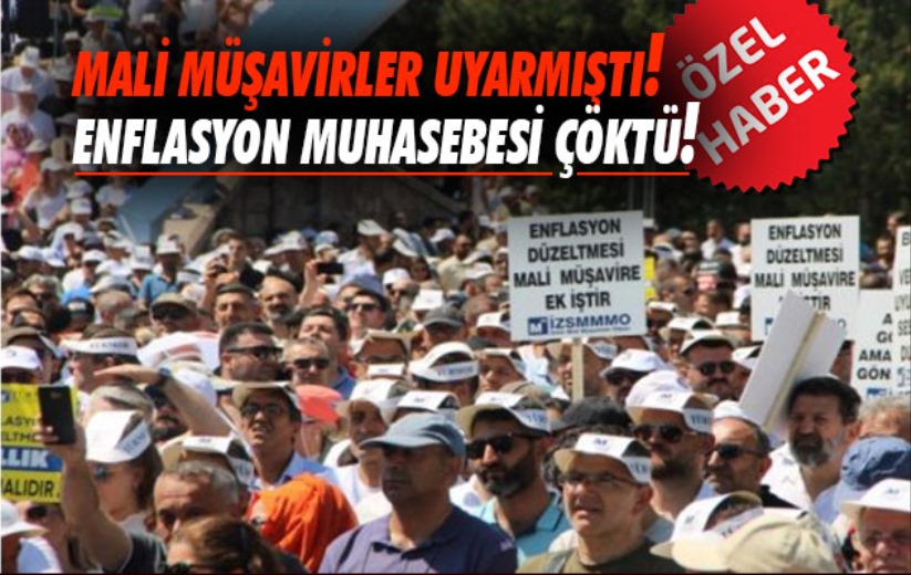 Mali müşavirler uyarmıştı! Enflasyon muhasebesi çöktü!