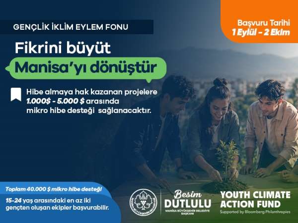 Manisa'ya Gençlik İklim Eylem Fonu'ndan 50 bin dolarlık hibe