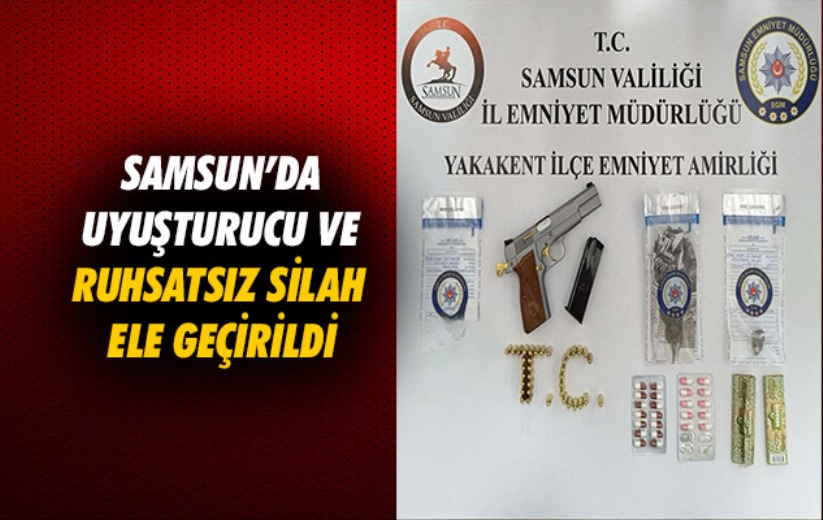 Samsun'da uyuşturucu ve ruhsatsız silah ele geçirildi