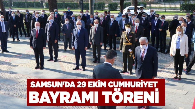 Samsun'da 29 Ekim Cumhuriyet Bayramı Töreni