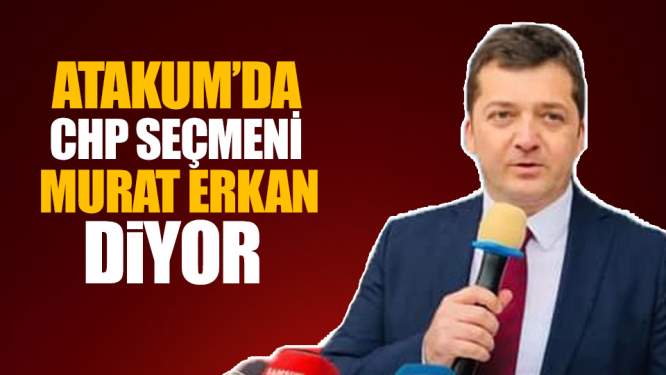 Samsun Haberleri: CHP Seçmeni Murat Erkan Diyor!
