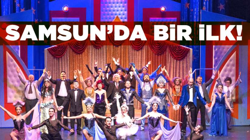 Samsun'da bir ilk!