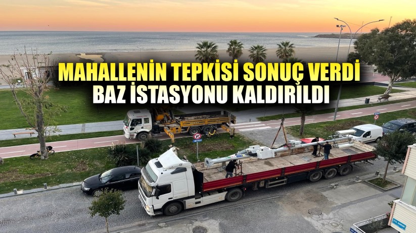 Mahalleli tepkisi sonuç verdi: Baz istasyonu kaldırıldı