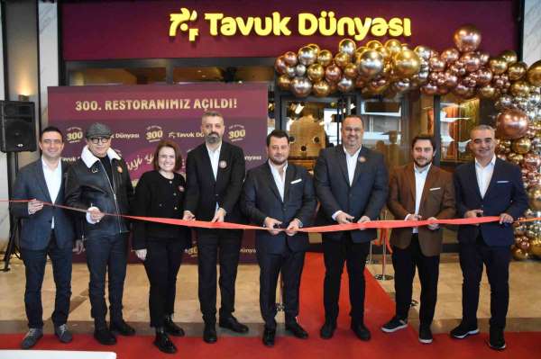 Tavuk Dünyası 300'üncü restoranını Bursa'da açtı