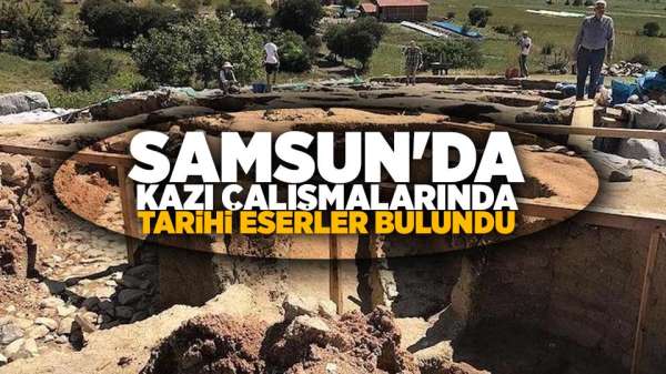 Samsun'da Tunç Çağı'ndan kalma tarihi eserler bulundu
