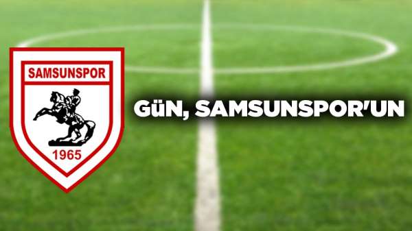Gün, Samsunspor'un