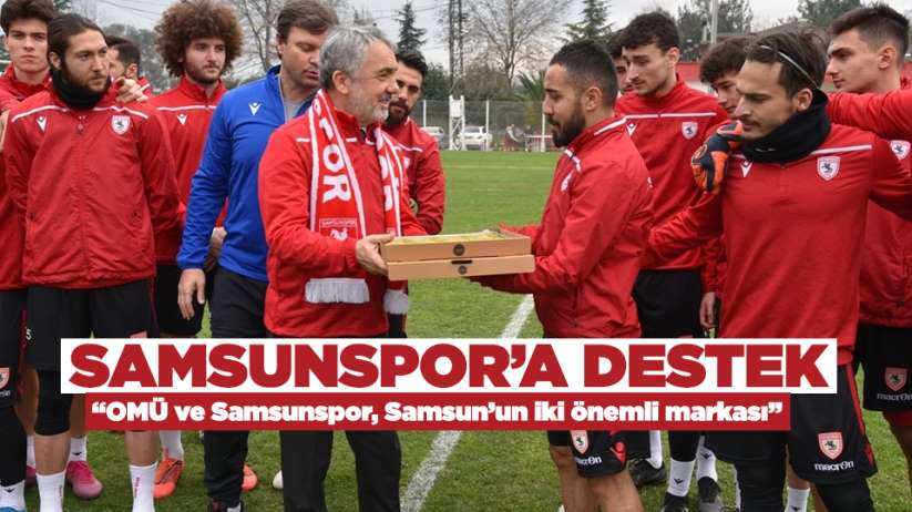 'OMÜ ve Samsunspor, Samsun'un iki önemli markası'
