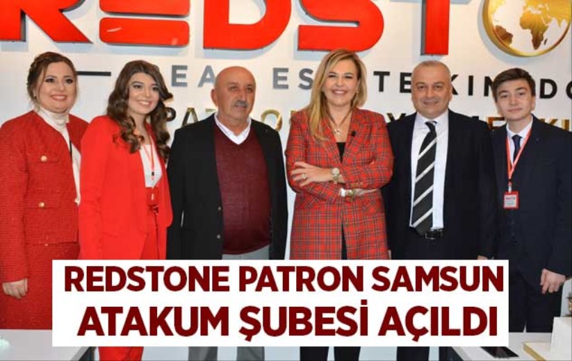 REDSTONE PATRON SAMSUN ATAKUM ŞUBESİ AÇILDI