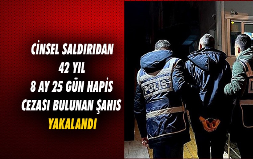 Samsun'da cinsel saldırıdan 42 yıl 8 ay 25 gün hapis cezası bulunan şahıs yakalandı