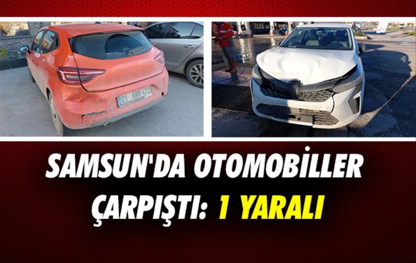 Samsun'da otomobiller çarpıştı: 1 yaralı