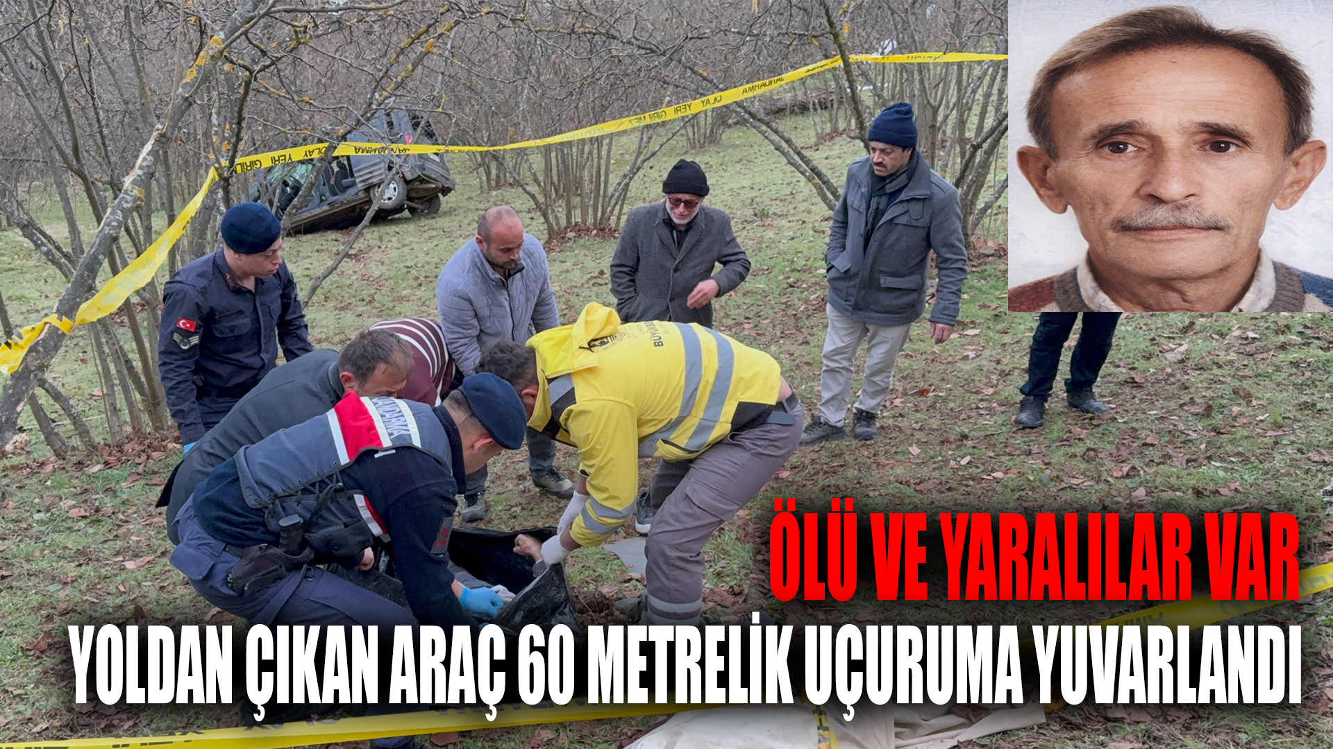 Yoldan çıkan araç 60 metrelik uçuruma yuvarlandı: 1 ölü, 2 yaralı