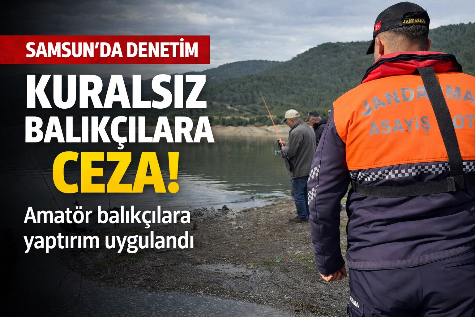 Samsun'da kurallara uymayan amatör balıkçılara ceza