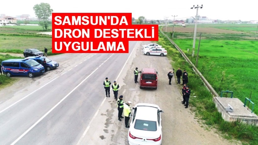 Samsun'da Jandarmadan dron destekli uygulaması