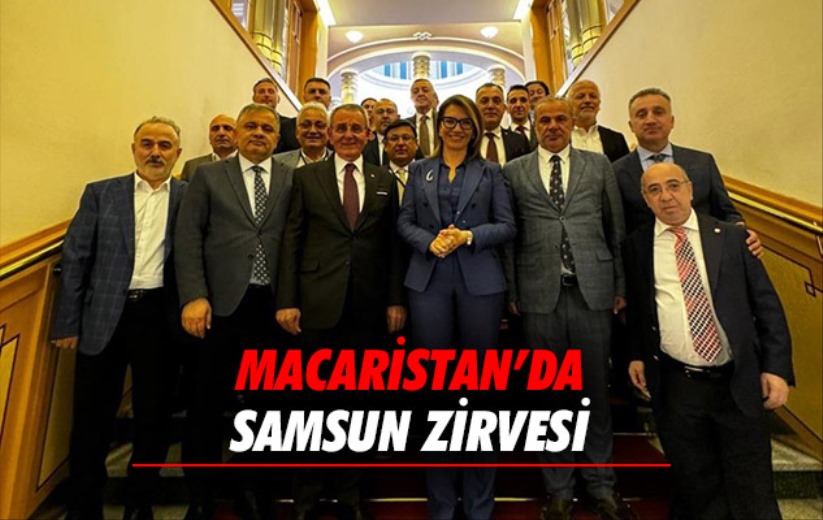 Macaristan'da Samsun zirvesi