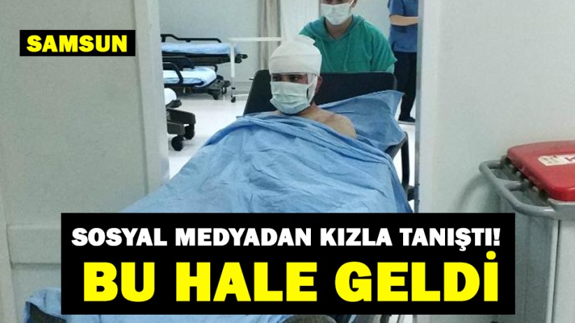 Sosyal medyadan kızla tanıştı! Bu hale geldi
