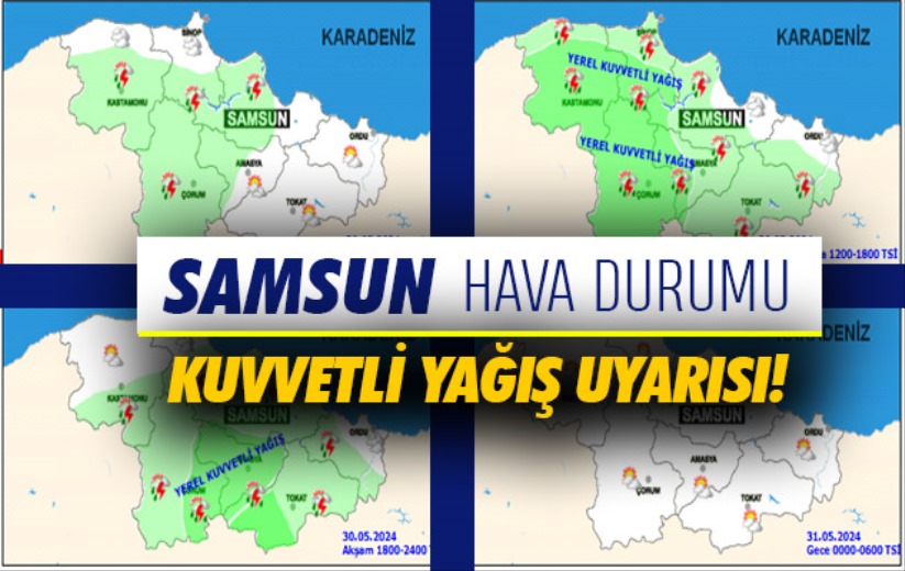 Samsun'da hava durumu - 30 Mayıs Perşembe 