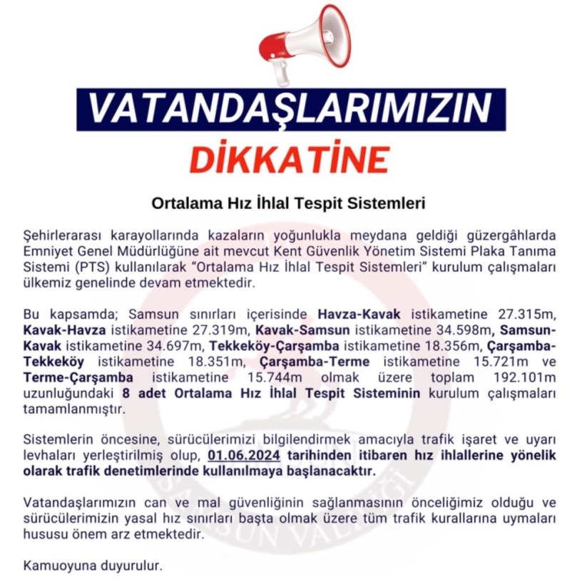 Samsun'da Ortalama Hız İhlal Tespit Sistemi 1 Haziran'dan itibaren devrede