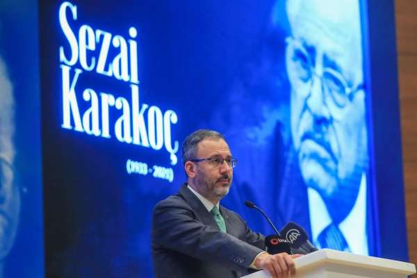 Gençlik ve Spor Bakanı Kasapoğlu: 'Üstat Sezai Karakoç, fikirleriyle, dava adamlığıyla, üstün edebi eserleriyl