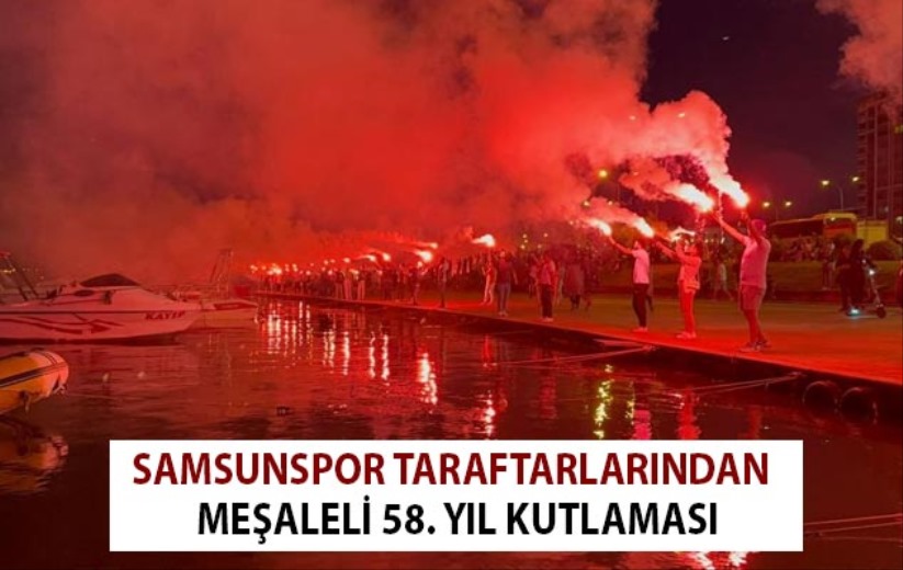 Samsunspor taraftarlarından meşaleli 58. yıl kutlaması