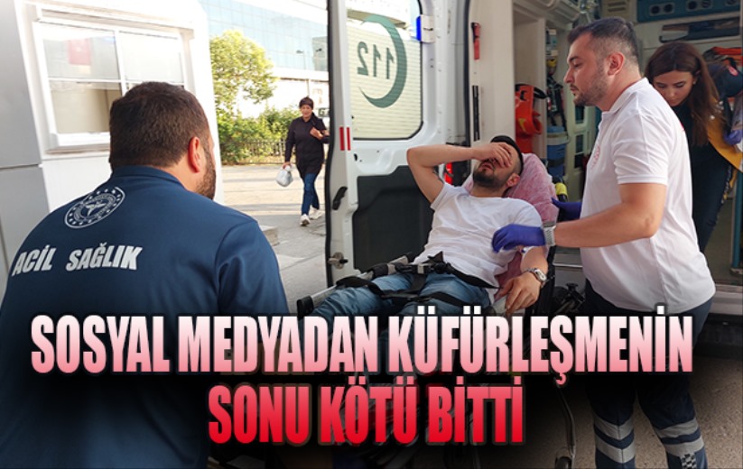 Sosyal medyadan küfürleşmenin sonu kötü bitti