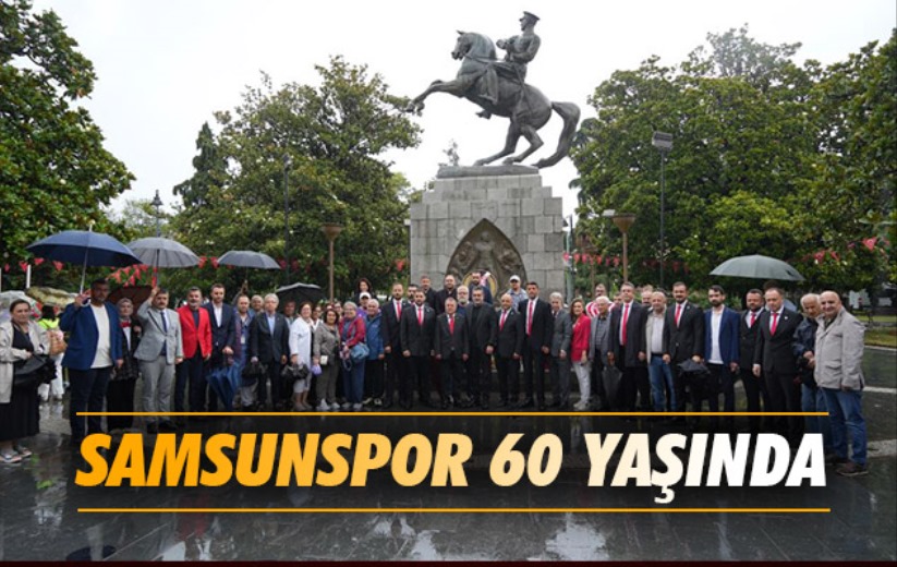 Samsunspor 60 yaşında