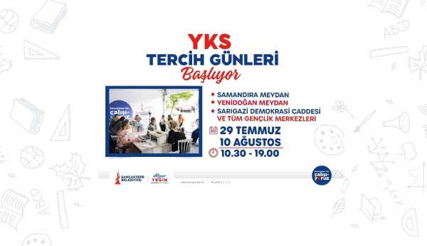 Sancaktepe Belediyesi'nden üniversite adaylarına ücretsiz tercih danışmanlığı