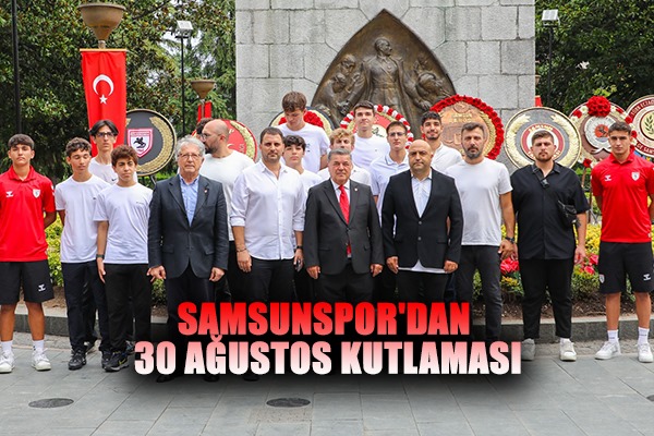 Samsunspor'dan 30 Ağustos Kutlaması