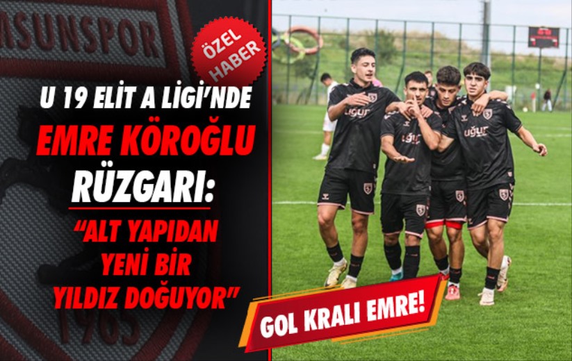 U 19 Elit A Lig'inde Emre Köroğlu rüzgârı: Alt yapıdan yeni bir yıldız doğuyor 