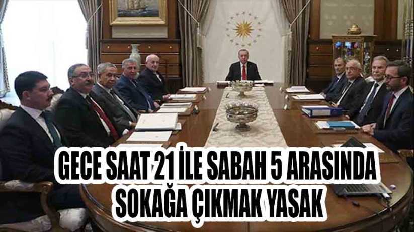 Pandemi nedeniyle hafta sonu sokağa çıkmak tamamen yasak