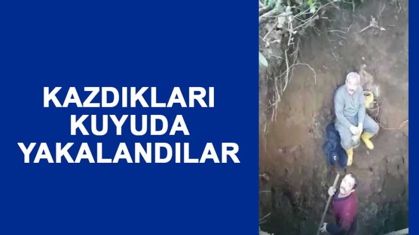 Samsun'da kazdıkları kuyuda jandarmaya yakalandılar
