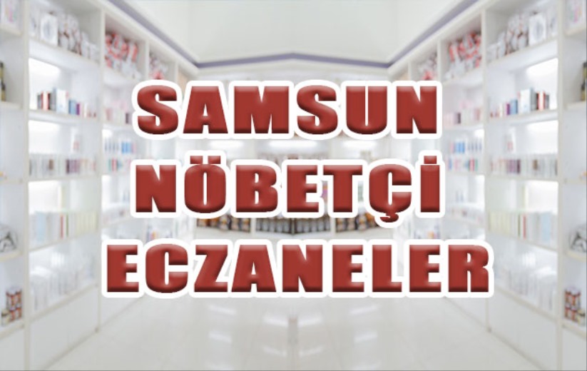 3 Ocak Samsun Nöbetçi Eczaneler