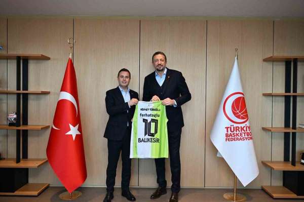 Balıkesir basketbolu için Başkan Ahmet Akın'dan TBF'ye önemli ziyaret