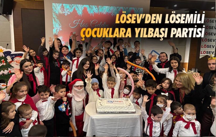 LÖSEV'den Lösemili Çocuklara Yılbaşı Partisi