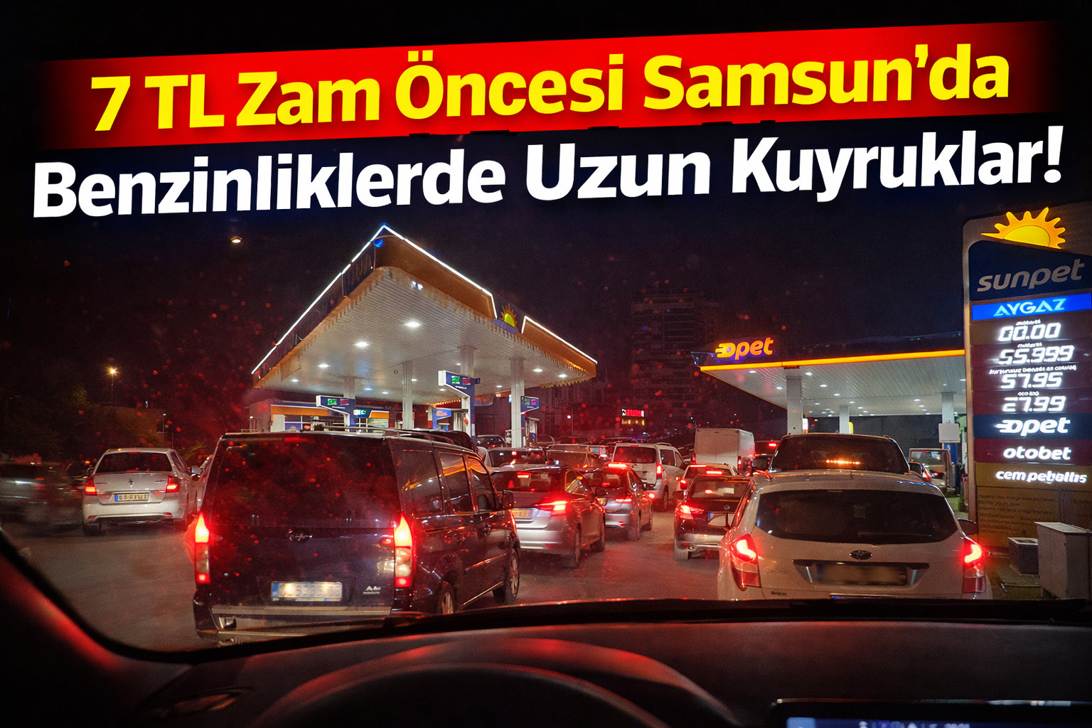Samsun'da Gece Yarısı Zammı Öncesi Benzinliklerde Uzun Kuyruklar