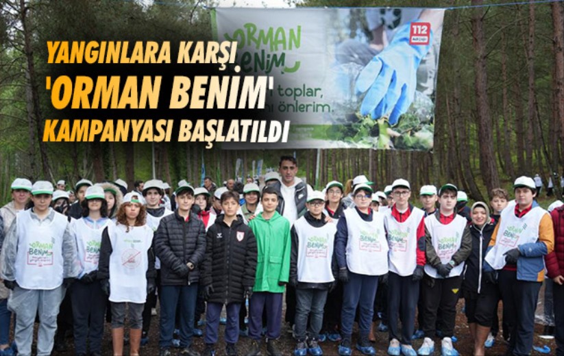 Samsun'da yangınlara karşı 'Orman Benim' kampanyası başlatıldı