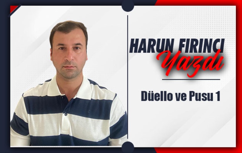 Düello ve Pusu 1