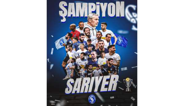 Sarıyer, 20 yıl sonra yeniden Trendyol 1. Lig'de