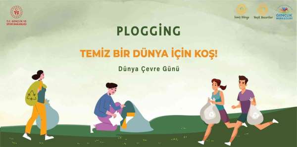 Gençlik ve Spor Bakanlığı'ndan Dünya Çevre Günü'nde 'Plogging' etkinliği - Ankara haber