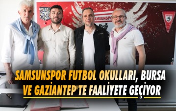 Samsunspor Futbol Okulları, Bursa ve Gaziantep'te Faaliyete Geçiyor