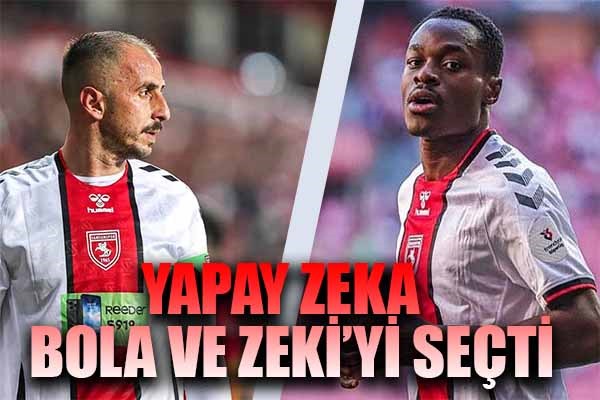 Yapay Zeka Bola ve Zeki'yi Seçti